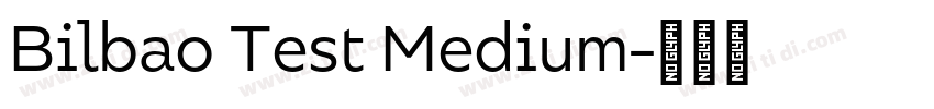Bilbao Test Medium字体转换
